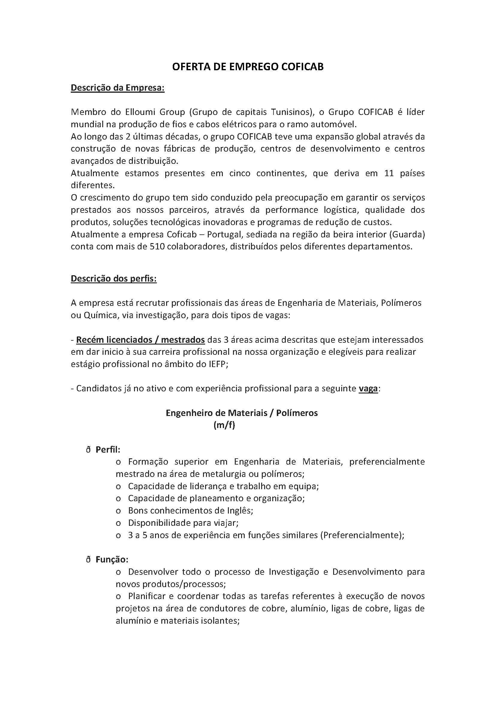 OFERTA DE EMPREGO COFICAB - até 15 Maio Departamento de OFERTA DE EMPREGO COFICAB - até 15 Maio Departamento de